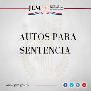 <strong>JURADO llama autos para sentencia</strong>
